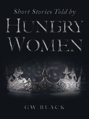 cover image of Short Stories Told by Hungry Women